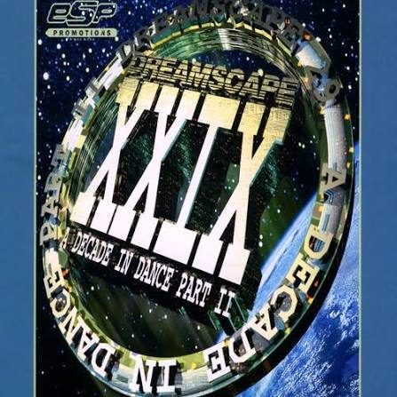 Flyer for Dreamscape 29 - Decade In Dance Part Two