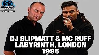 Slipmatt, Ruff