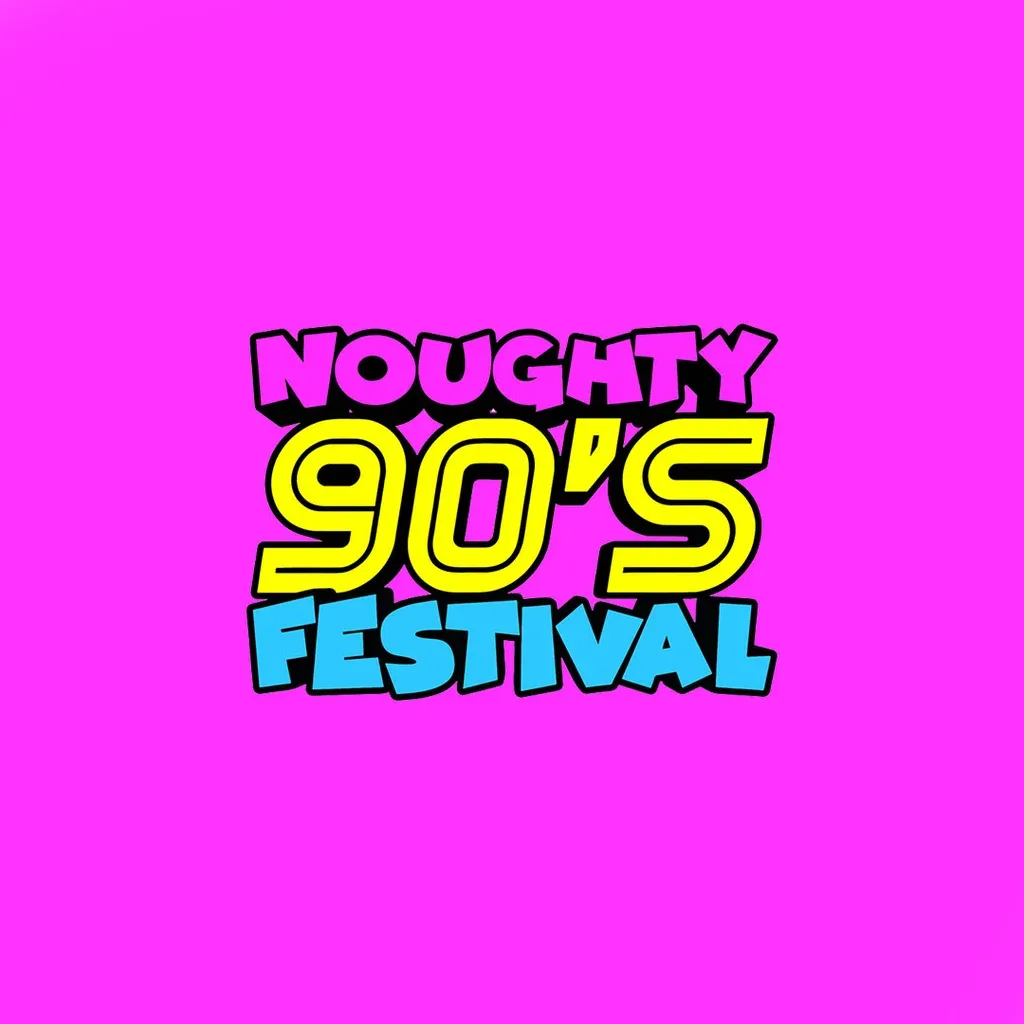 Flyer for Noughty 90's Festival Newcastle 2026