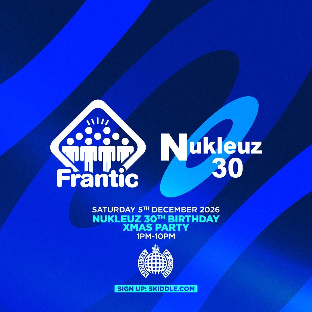 Flyer for Frantic & Nukleuz present Nukleuz 30th Birthday Xmas Party