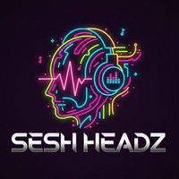 Flyer for Sesh Headz