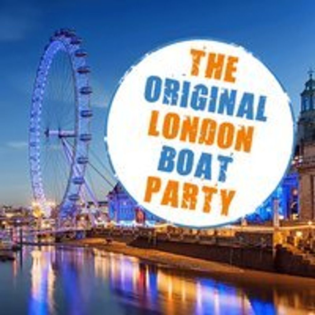 Flyer for The ORIGINAL London Boat Party + Food + FREE After Party!