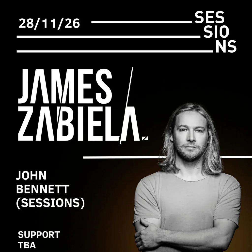 Flyer for Sessions presents: James Zabiela!