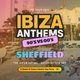 Flyer for Ibiza Anthems - 90's vs 00's - Sheffield