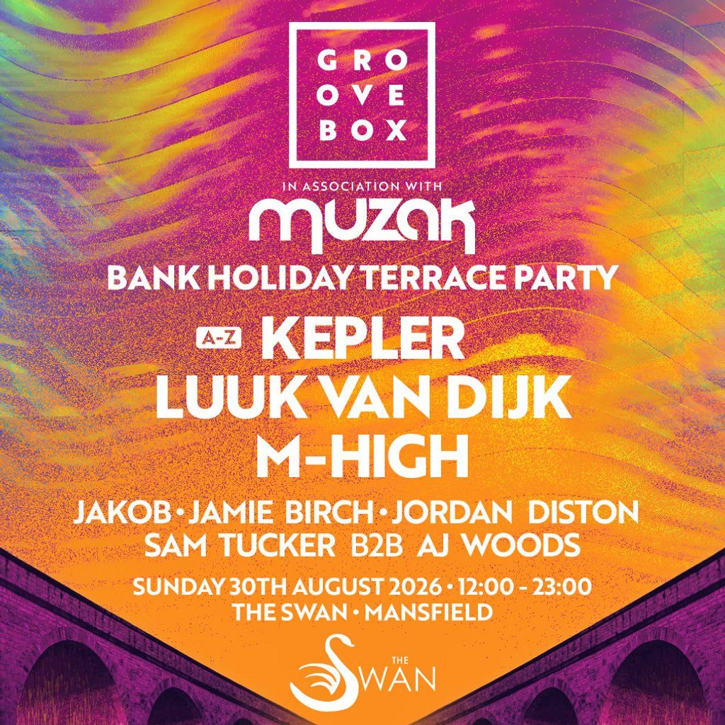 Flyer for KEPLER, LUUK VAN DIJK & MORE |MUZAK & Groovebox Mansfield