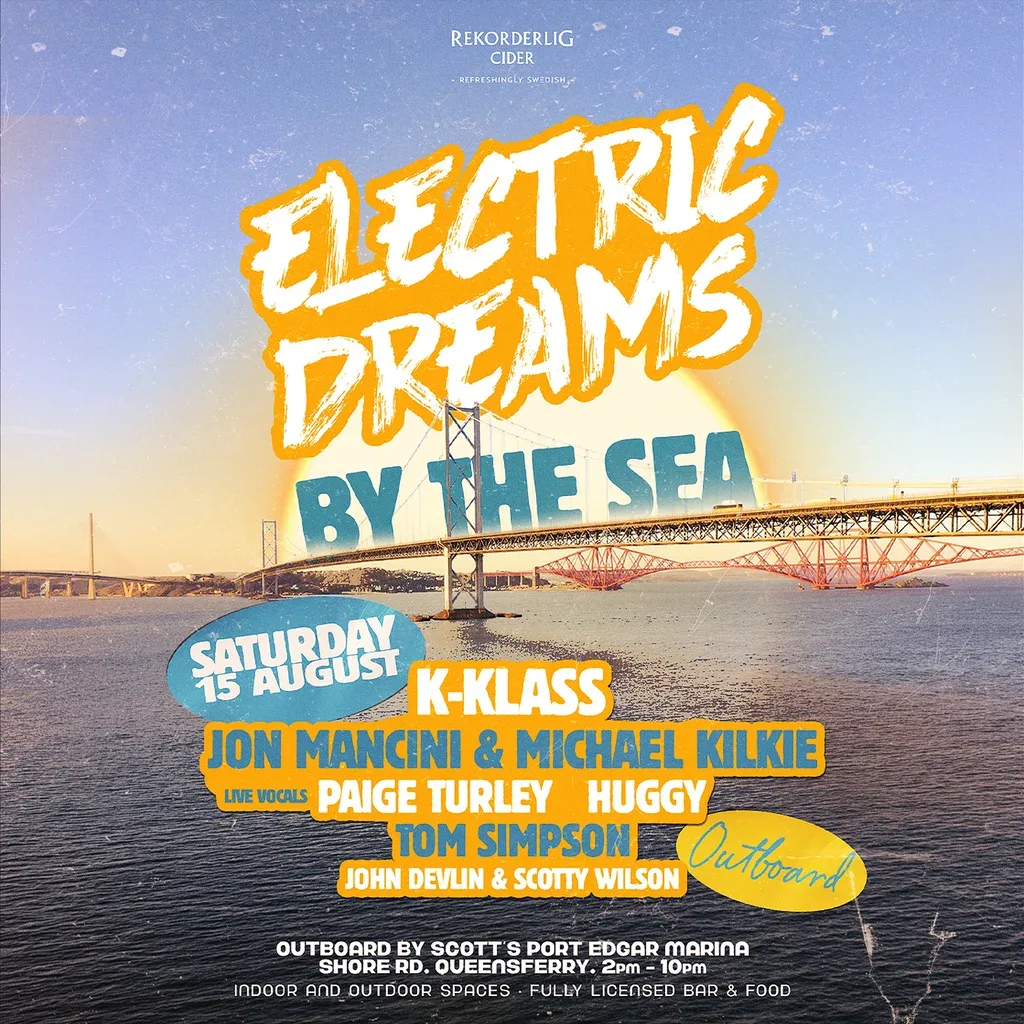 Flyer for Electric Dreams - By The Sea 15th AUG - South Queensferry