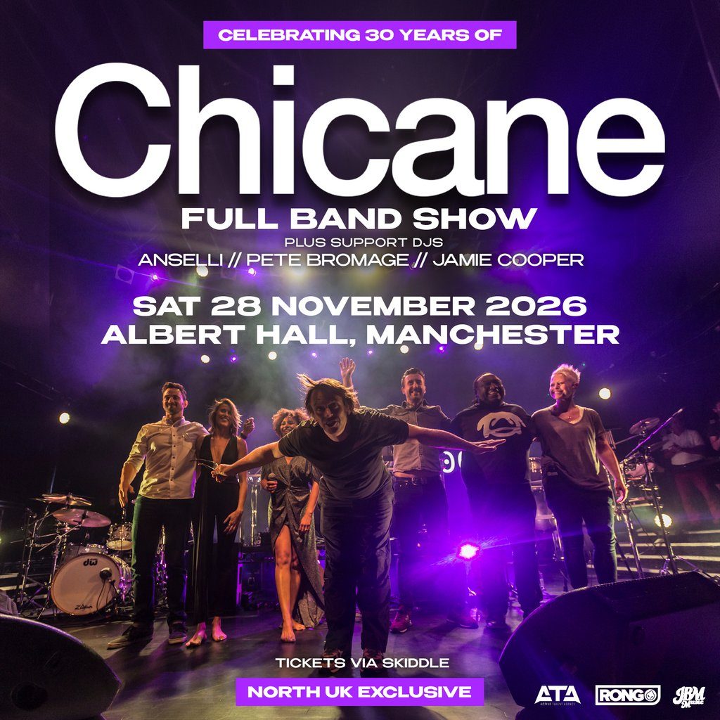 Flyer for Chicane LIVE | Manchester