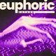 Flyer for Euphoric
