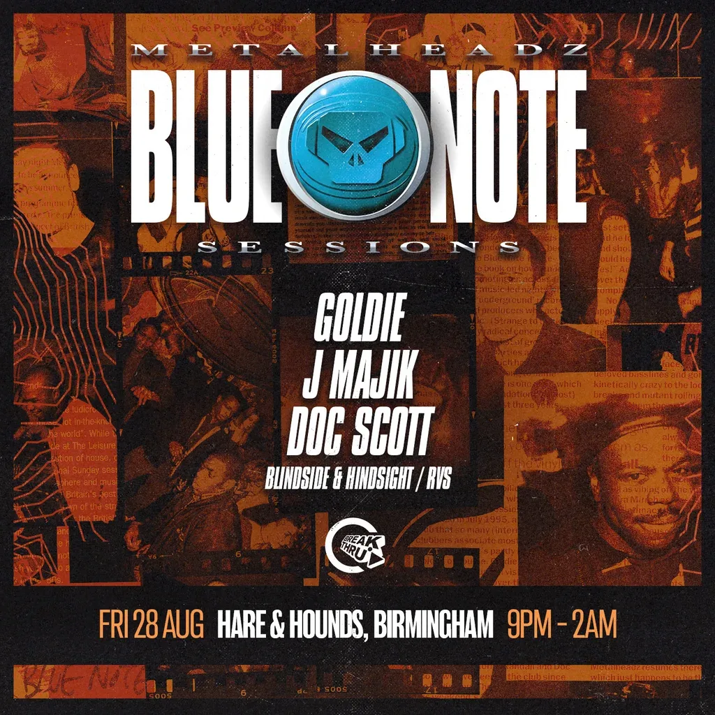 Flyer for Break Thru - Goldie, Doc Scott, J Majik - Metalheadz Blue Note