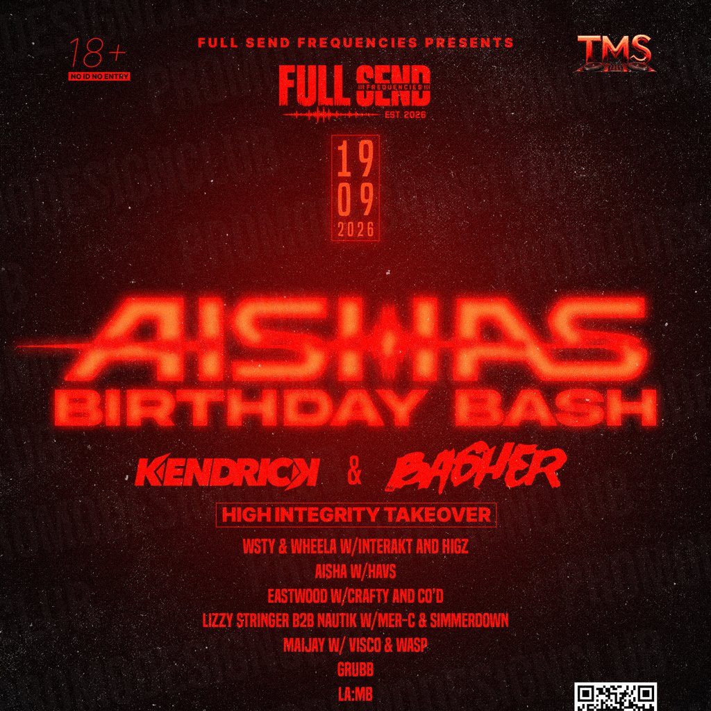 Flyer for FullSendFrequencies Presents: Aisha's Birthday Bash