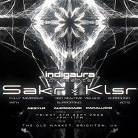 Flyer for Indigaura presents: Sakr x KLSR - 360º Live AV