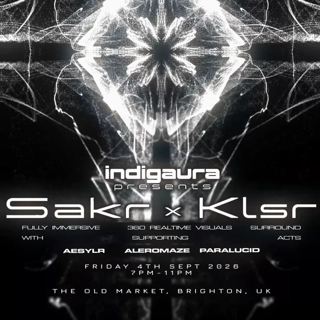 Flyer for Indigaura presents: Sakr x KLSR - 360º Live AV