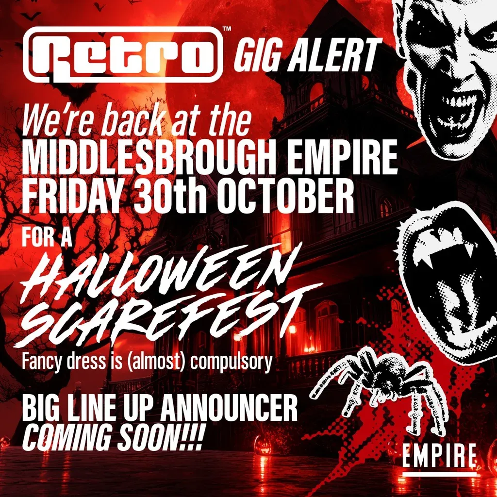 Flyer for RETRO back at the MIDDLESBROUGH EMPIRE for a HALLOWEEN special