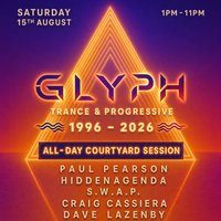 Flyer for GLYPH - Courtyard Party - Trance & Progressive: 1996-2026
