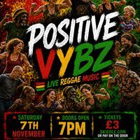 Flyer for Positive Vybz Reggae Band