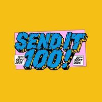 Flyer for Send it 100! @ Pitt St. Skatepark
