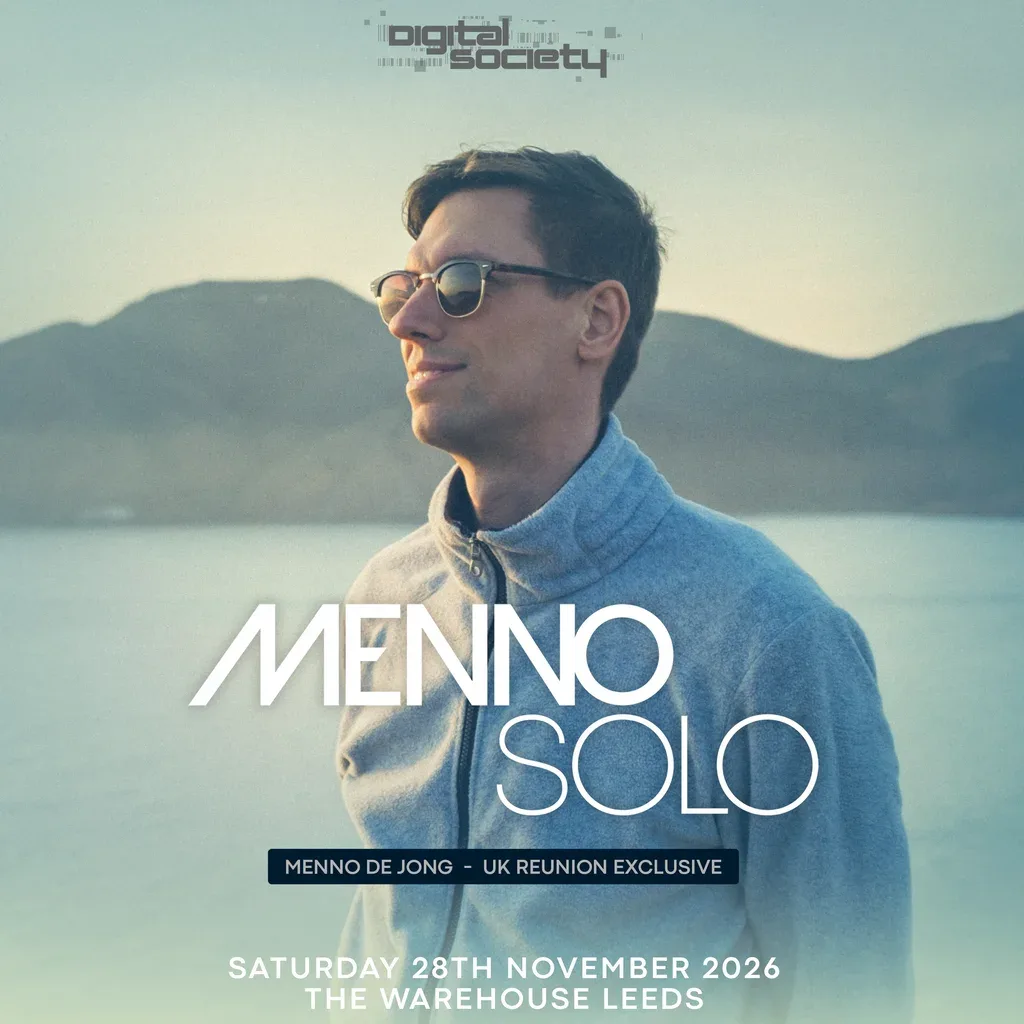 Flyer for Menno Solo UK Reunion - Digital Society Leeds