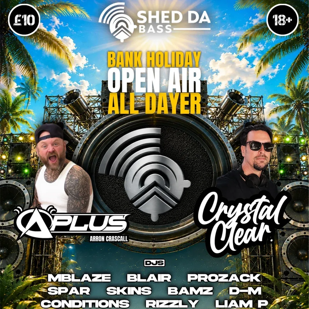 Flyer for Shed Da Bass Events Presents Bank Holiday Open Air All Dayer