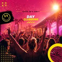 Flyer for Day Clubbing 30+ Burnley
