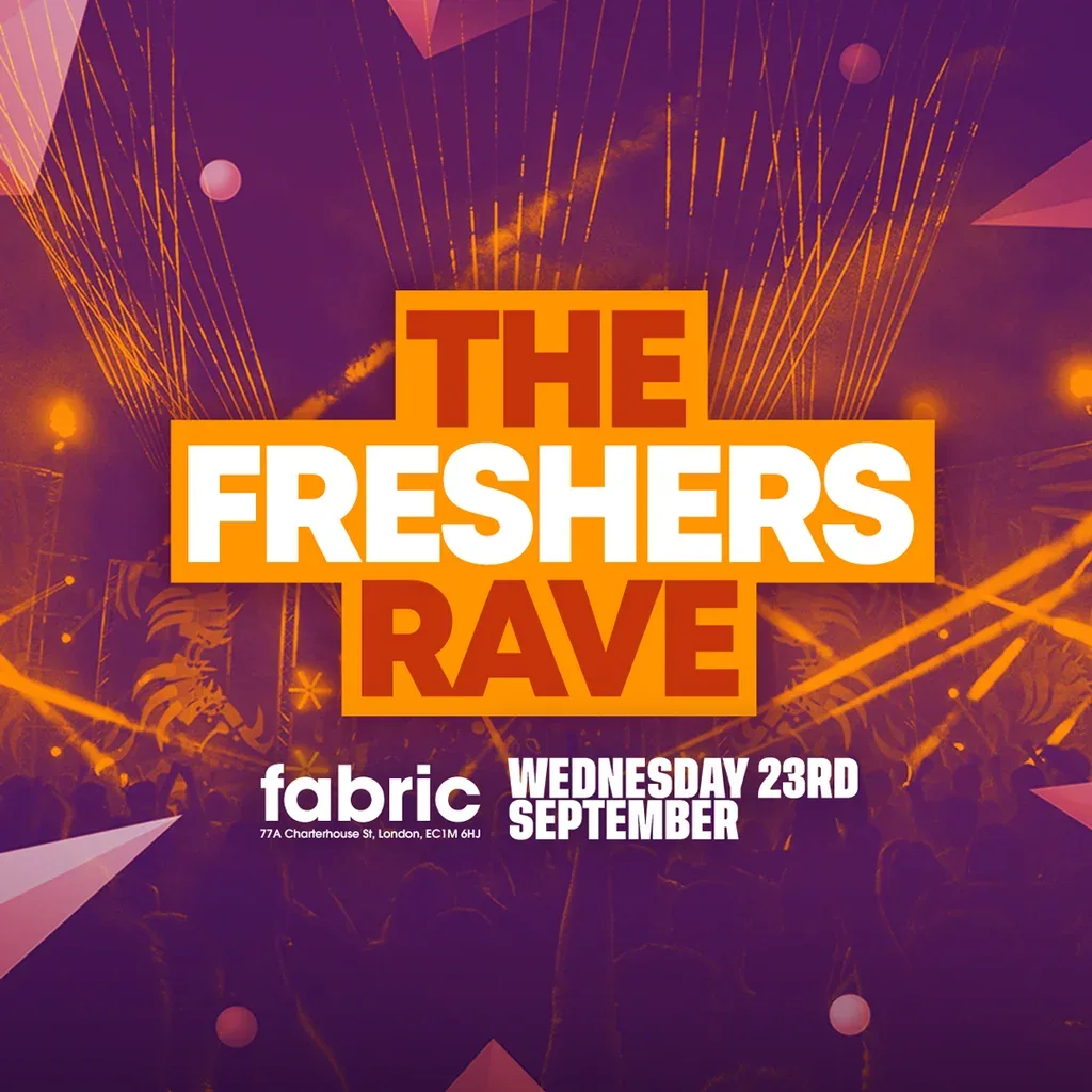 Flyer for The 2026 Freshers Rave at FABRIC!