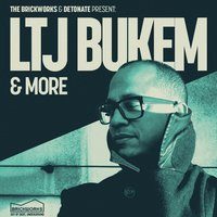 Flyer for Detonate x The Brickworks: LTJ BUKEM
