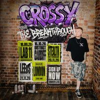 Flyer for Crossy Presents: The Breakthrough | Cardiff