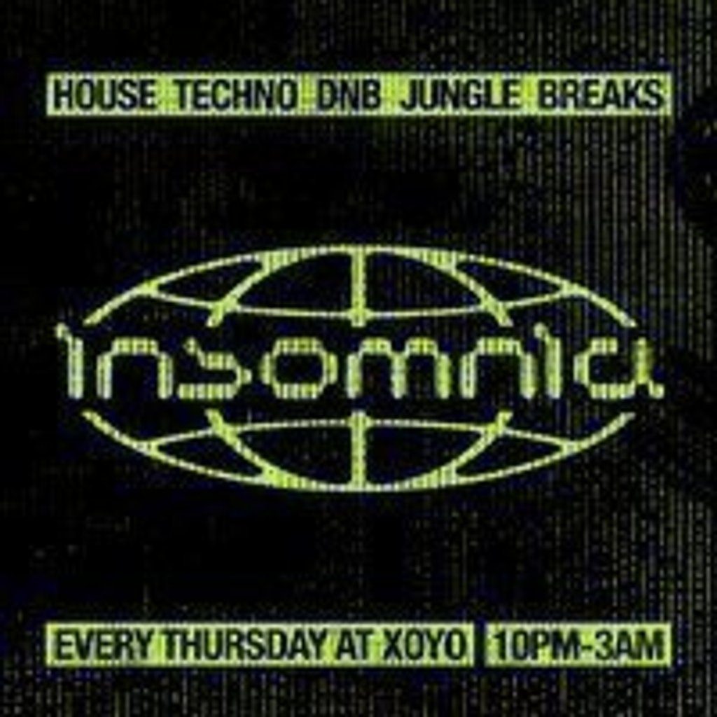 Flyer for Insomnia London: House, Techno, Drum n Bass, Jungle, Breaks