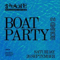 Flyer for Shake Boat Party - Round 2!