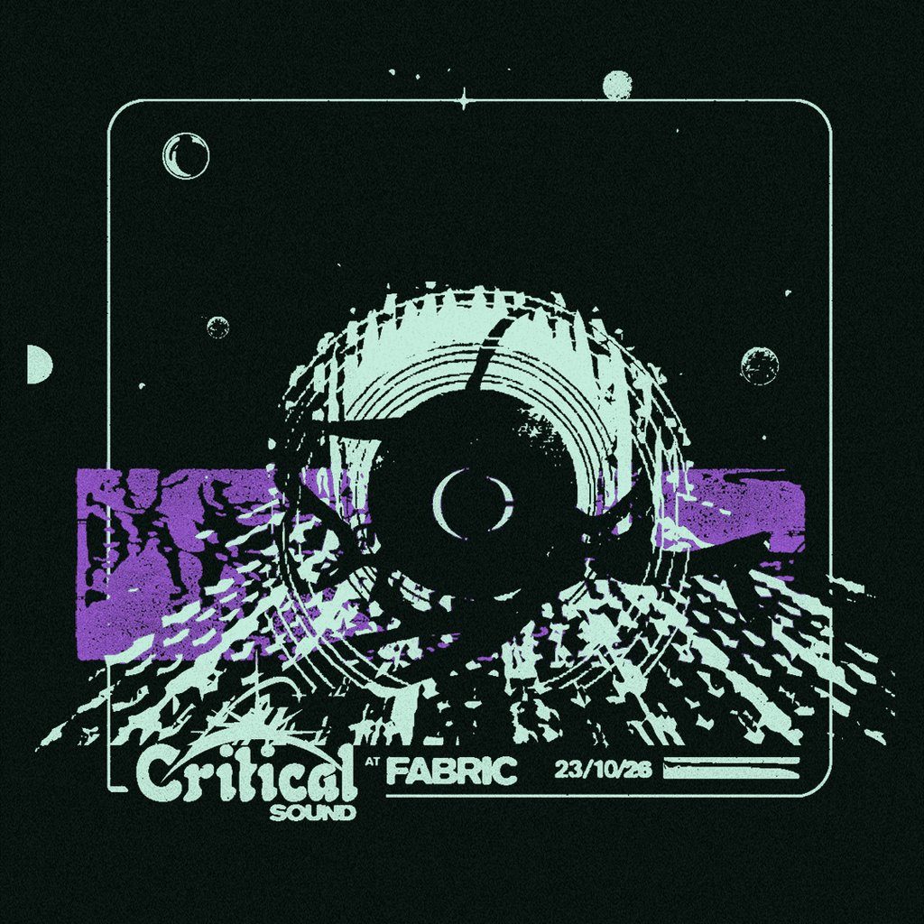 Flyer for Critical Sound London 2026 | FABRICLIVE