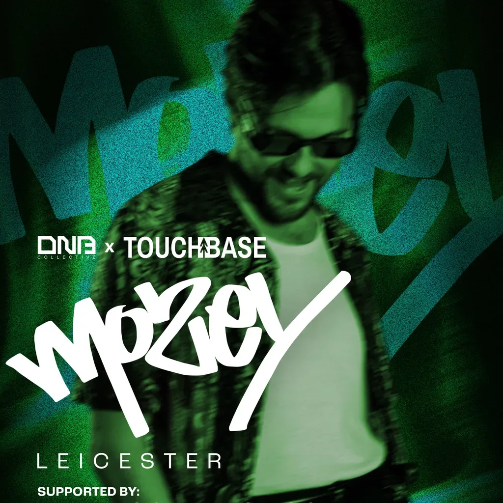 Flyer for Dnb Collective x Touchbase Leicester: Mozey
