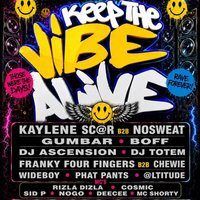 Flyer for KEEP THE VIBE ALIVE Event 1