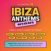 Flyer for Ibiza Anthems - 90's vs 00's - Exeter