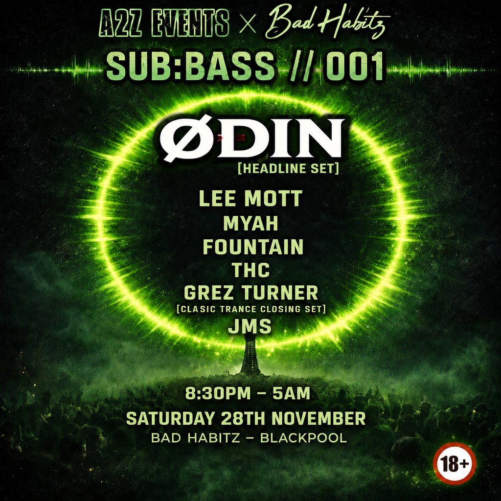Flyer for A2Z Events X Bad Habitz Presents: SUB:BASS // 001