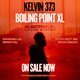 Flyer for Kelvin 373 Presents: Boiling Point XL w/ Electrikal Soundsystem
