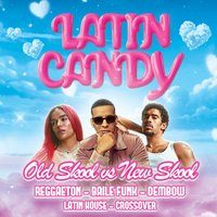 Flyer for Latin Candy - Reggaeton Party - Old Skool Edition