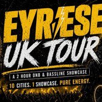 Flyer for EYRESE UK TOUR 2026: Manchester Stage & radio nightclub