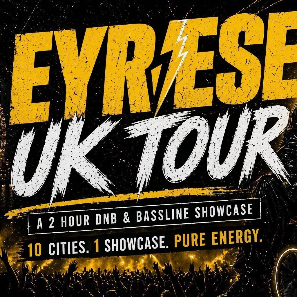 Flyer for EYRESE UK TOUR 2026: Newport Fire & Ice nightclub