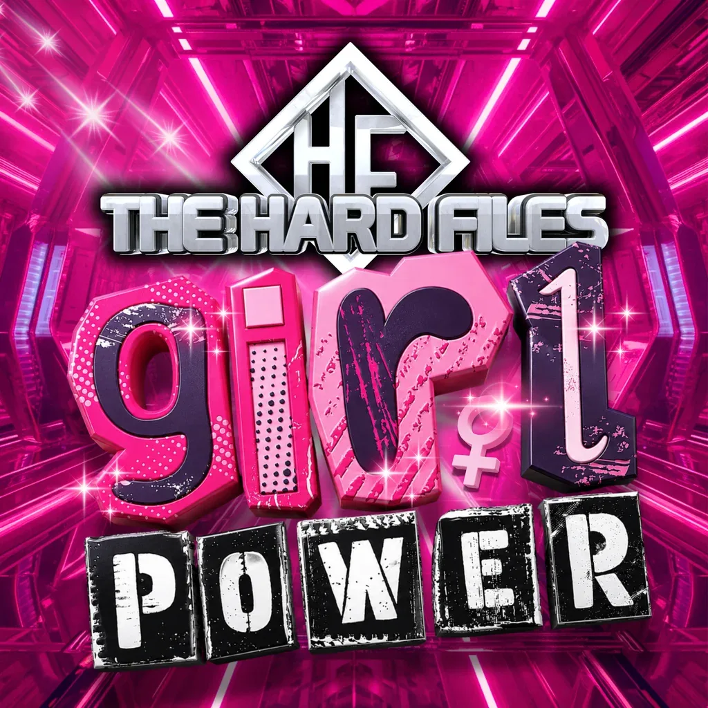 Flyer for The Hard Files: Girl Power