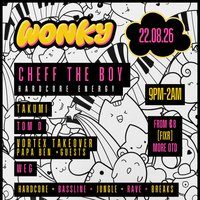 Flyer for WONKY presents: CHEFF THE BOY + more | 22.08.26 | Exeter