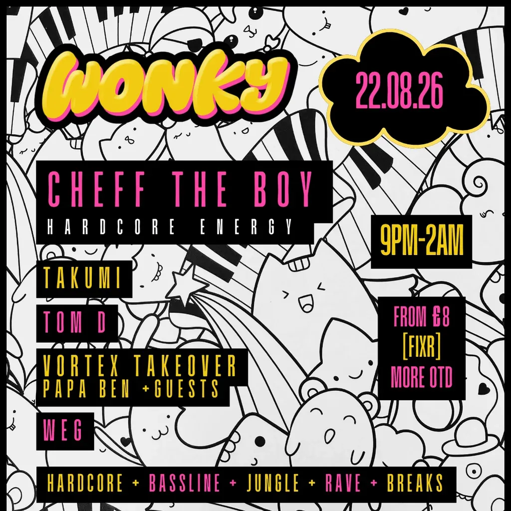 Flyer for WONKY presents: CHEFF THE BOY + more | 22.08.26 | Exeter