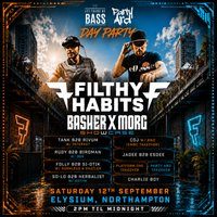 Flyer for LET THERE BE BASS X PARTY ARD Present: Filthy Habits