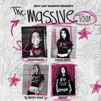 Flyer for Sexy Lady Massive presents The Massive Tour