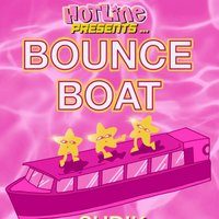 Flyer for Miss Honey's Hotline presents: BOUNCE BOAT