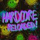 Flyer for Hardcore Reloaded