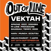 Flyer for OUT OF LINE Presents - Vektah