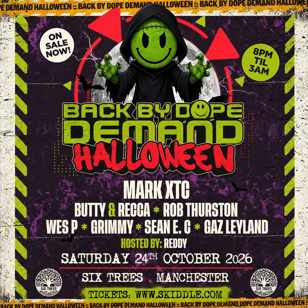 Flyer for Back By Dope Demand - Halloween at Six Trees