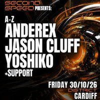 Flyer for Second Speed: Yoshiko, Anderex, Jason Cluff (Cardiff)