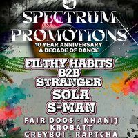 Flyer for A Decade of Dance ft Filthy Habits × Stranger, Sola, S-Man