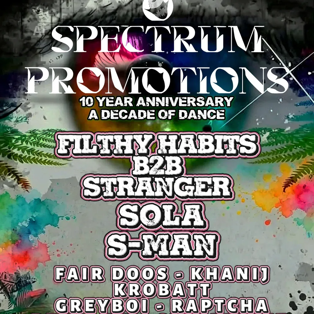 Flyer for A Decade of Dance ft Filthy Habits × Stranger, Sola, S-Man