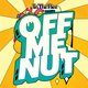 Flyer for In The Face presents: Off Me Nut Records